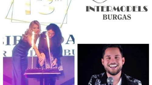 Inter Models Burgas отбелязва 14-тия си рожден ден с грандиозно парти  - E-Burgas.com